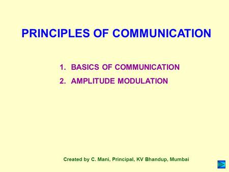 PRINCIPLES OF COMMUNICATION