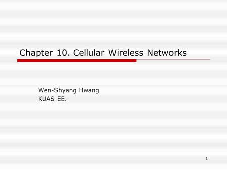 Chapter 10. Cellular Wireless Networks