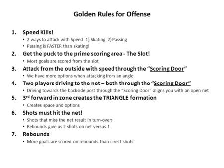 Golden Rules for Offense