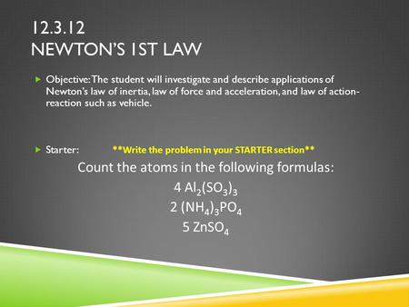 Count the atoms in the following formulas: