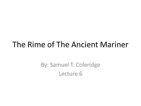 The Rime of The Ancient Mariner