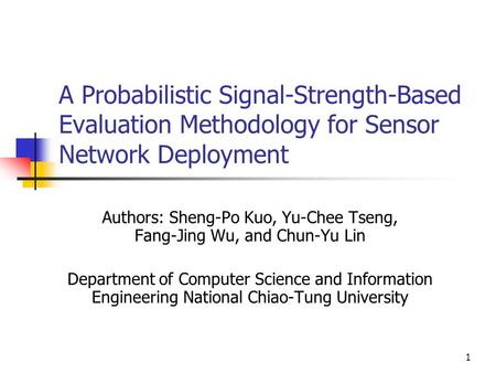 Authors: Sheng-Po Kuo, Yu-Chee Tseng, Fang-Jing Wu, and Chun-Yu Lin