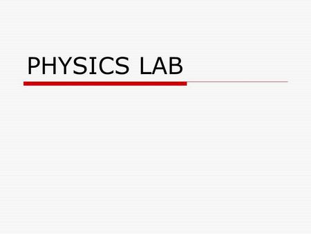 PHYSICS LAB VERNIER CALLIPERS It consists of 1.Main Scale (graduated in cm/mm) 2.Vernier Scale.