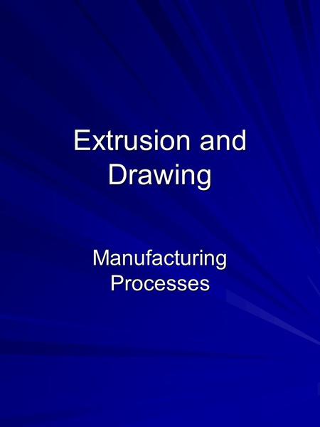 Manufacturing Processes