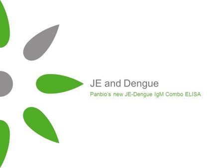 Panbio’s new JE-Dengue IgM Combo ELISA