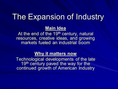 The Expansion of Industry