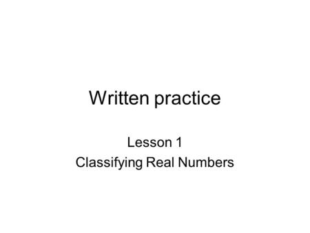 Lesson 1 Classifying Real Numbers