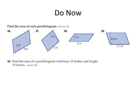 Do Now. 3/31/2015 9-1 D Area of Trapezoids Key Concept.