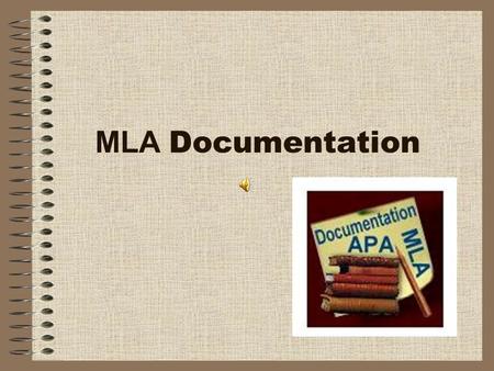 MLA Documentation.