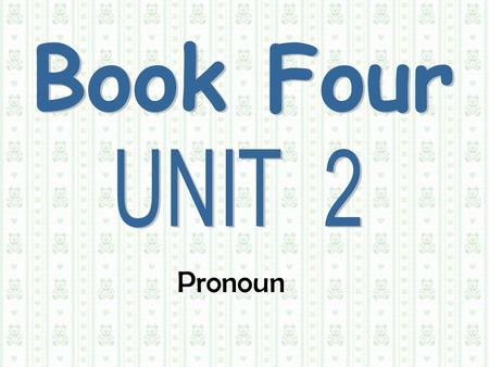 Pronoun. Vocabulary 1.scarf ( 名 ) 圍巾 2.tie ( 名 ) 領帶 3.vest ( 名 ) 背心 4.earring ( 名 ) 耳環 5.blouse ( 名 ) ( 婦女, 兒童等的 ) 短上衣, 短衫 6.purse ( 名 ) 錢包 ; ( 女用 ) 手提包.