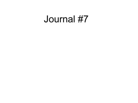 Journal #7. Prejudging… Labels are for cans, not people. Nick Letney Explain Letney’s argument and discuss the extent to which you agree or disagree with.