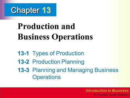 Production and Business Operations