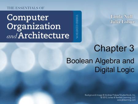 Boolean Algebra and Digital Logic