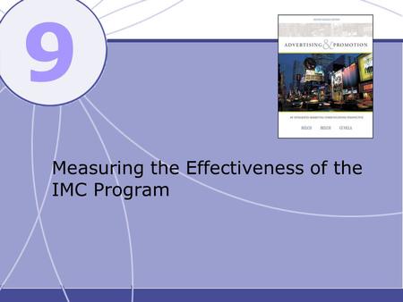 9 Measuring the Effectiveness of the IMC Program.