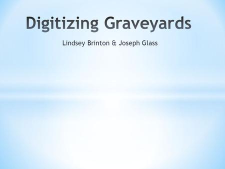 Lindsey Brinton & Joseph Glass. Founded in 1828 Over 850 graves Resting place of UVA Presidents, faculty, community members.