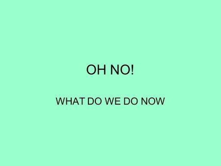 OH NO! WHAT DO WE DO NOW. WHAT DO YOU DO WHEN YOU DISCOVER THAT YOU’VE NOT BEEN DOING SOMETHING THAT YOU ARE REQUIRED TO DO? THE STORY OF RCW 70.150 WATER.