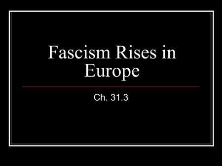 Fascism Rises in Europe