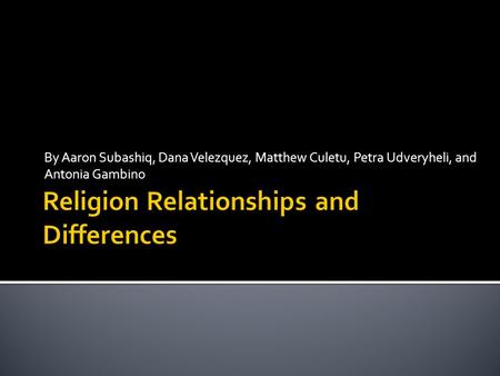 Religion Relationships and Differences