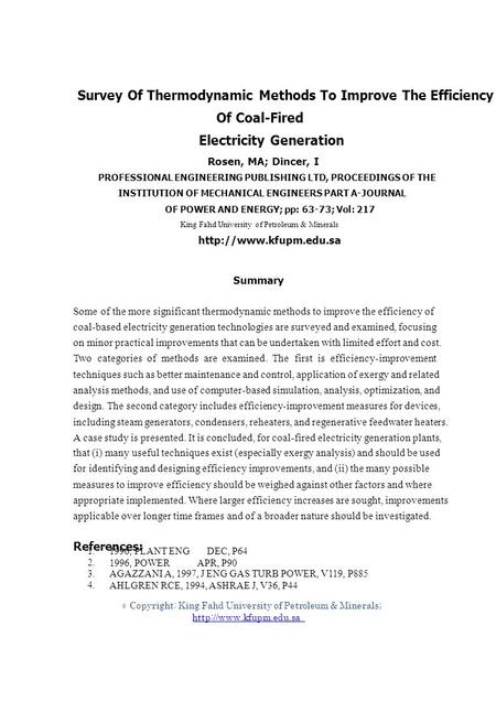 1. 2. 3. 4. © Survey Of Thermodynamic Methods To Improve The Efficiency Of Coal-Fired Electricity Generation Rosen, MA; Dincer, I PROFESSIONAL ENGINEERING.