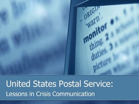 United States Postal Service: Lessons in Crisis Communication.