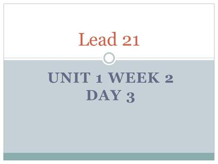 UNIT 1 WEEK 2 DAY 3 Lead 21. Phonics Long a spelled a, ai, ay, a_e Consonant blends pl, tr, fl, gr play train grape flake stain a ai ay a_e pl tr gr fl.