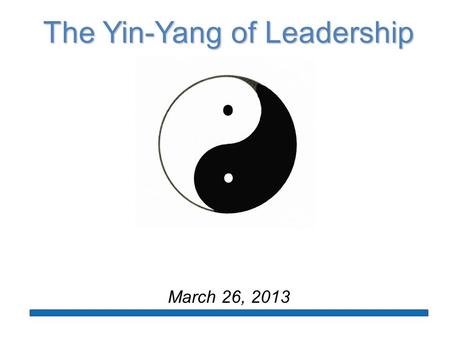 The Yin-Yang of Leadership