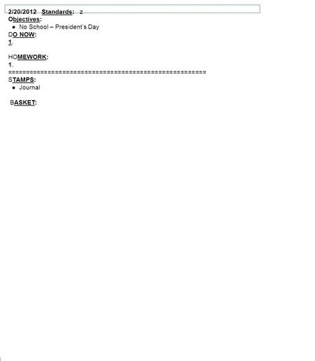 2/20/2012 Standards: z Objectives: ● No School – President’s Day DO NOW: 1. HOMEWORK: 1. ====================================================== STAMPS: