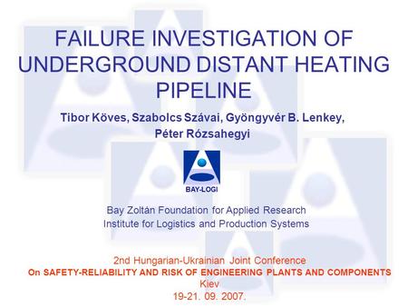 FAILURE INVESTIGATION OF UNDERGROUND DISTANT HEATING PIPELINE