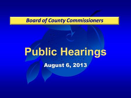 Public Hearings August 6, 2013. Case: LUP-13-01-022 Project: Ivey Groves PD/LUP Applicant: Thomas Daly, Daly Design Group, Inc. District: 1 Proposed Use:R-CE.