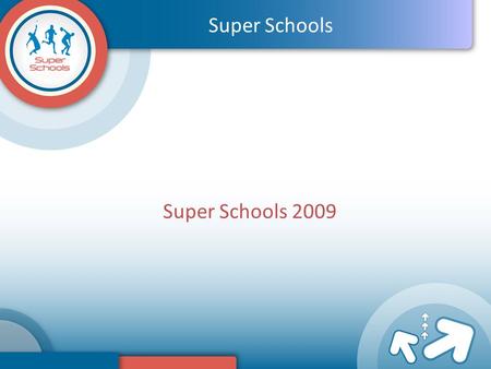 Super Schools 2009 Super Schools. The History of Super Schools Established in 1979 by Brian and Diana Hubbard. Number 1 company visiting schools and promoting.