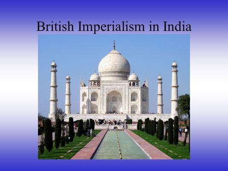 British Imperialism in India