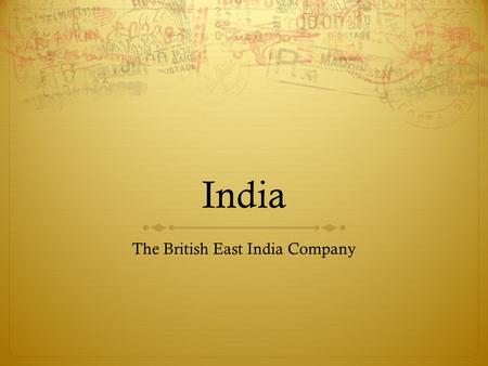 The British East India Company