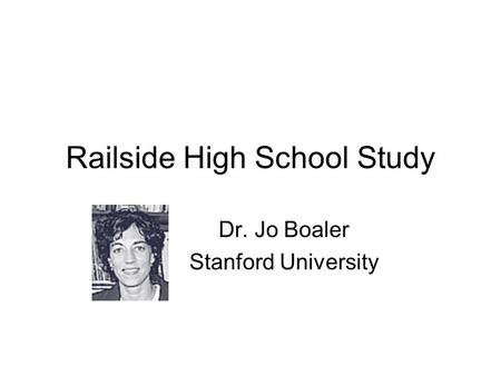 Railside High School Study