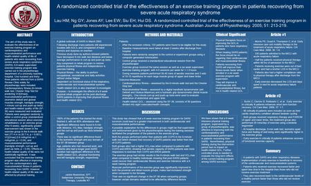 Poster Design & Printing by Genigraphics ® - 800.790.4001 Lau HM; Ng GY; Jones AY; Lee EW; Siu EH; Hui DS. A randomized controlled trial of the effectiveness.