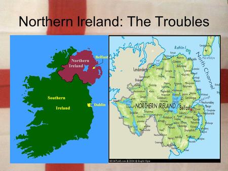 Northern Ireland: The Troubles