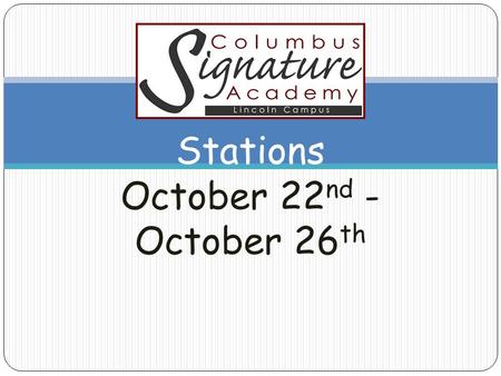 Stations October 22 nd - October 26 th. Project Overview PROMOTE THE VOTE! Second graders are working with Reid Wilson, a senior at North High School,