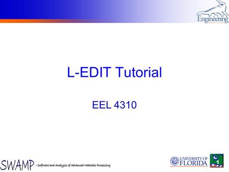 L-EDIT Tutorial EEL 4310.