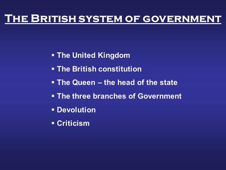 The British system of government