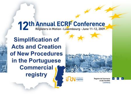 Simplification of Acts and Creation of New Procedures in the Portuguese Commercial registry.