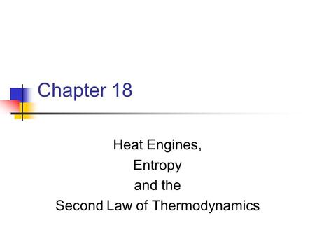 Heat Engines, Entropy and the Second Law of Thermodynamics