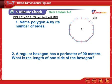 1. Name polygon A by its number of sides.