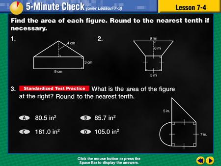 Click the mouse button or press the Space Bar to display the answers.