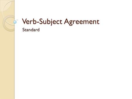 Verb-Subject Agreement