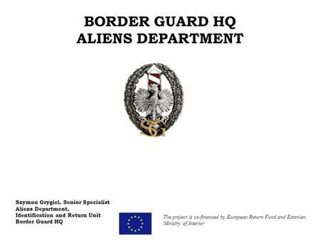 BORDER GUARD HQ ALIENS DEPARTMENT