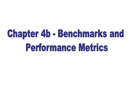 Ch4b- 2 EE/CS/CPE 3760 - Computer Organization  Seattle Pacific University Performance metrics I’m concerned with how long it takes to run my program.