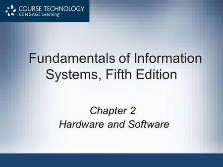 Fundamentals of Information Systems, Fifth Edition