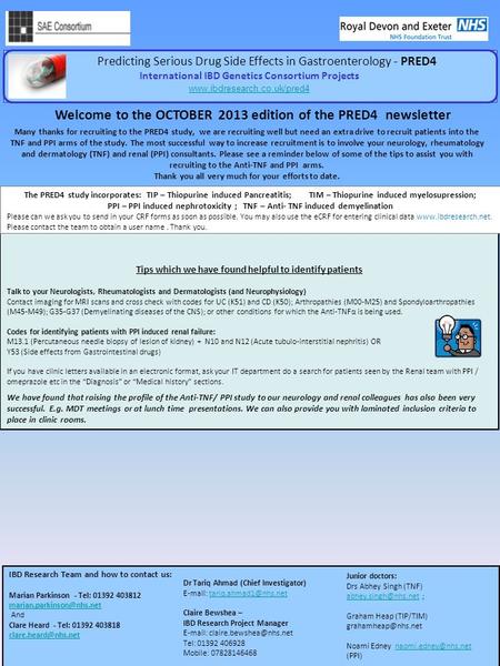 Predicting Serious Drug Side Effects in Gastroenterology - PRED4 International IBD Genetics Consortium Projects www.ibdresearch.co.uk/pred4 Welcome to.