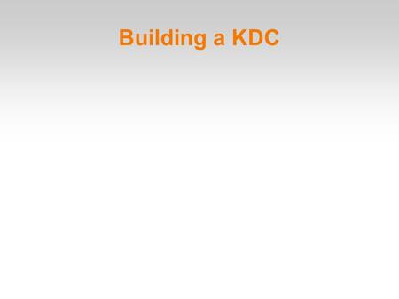 Building a KDC. Kerberos Implementations RedHat 5 comes with MIT Kerberos 1.6 Ubuntu 10.04 LTS comes with MIT Kerberos 1.8.1 Admin through CLI, but from.