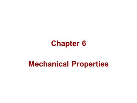 Mechanical Properties