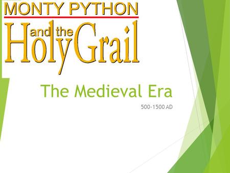 The Medieval Era 500-1500 AD. What are the Middle Ages?  Era began in 500 and ended in 1400 with the sack of Rome.  The Church held absolute power.